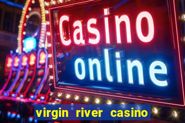 virgin river casino in mesquite