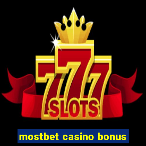 mostbet casino bonus