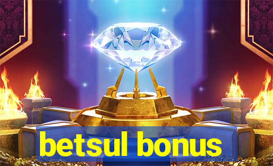 betsul bonus