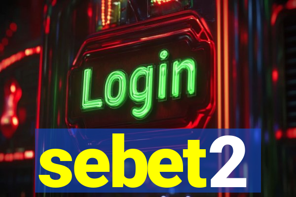 sebet2