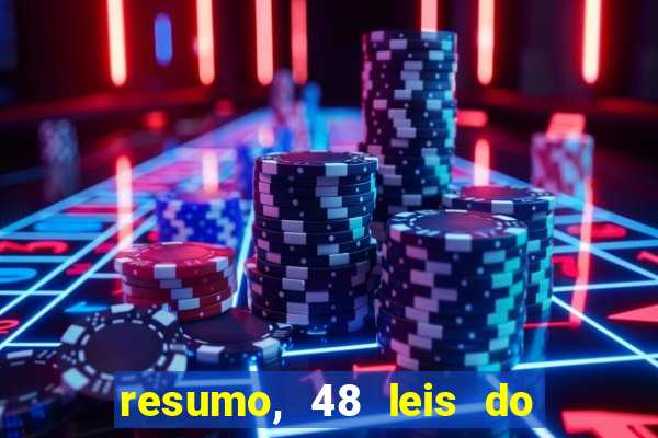 resumo, 48 leis do poder pdf grátis