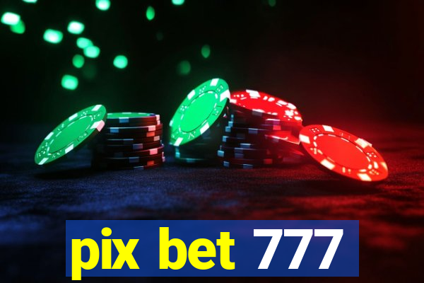 pix bet 777