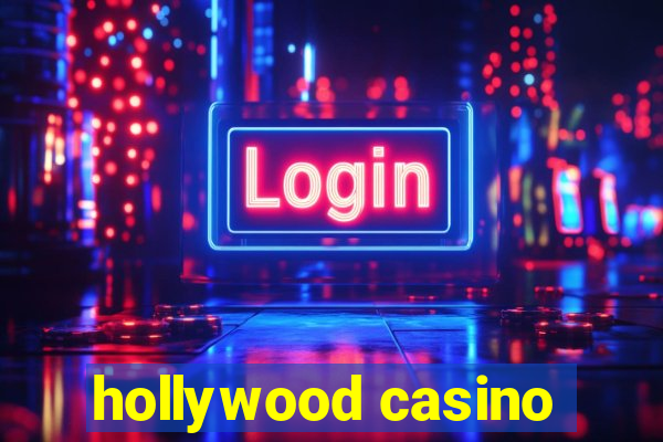 hollywood casino