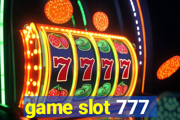 game slot 777