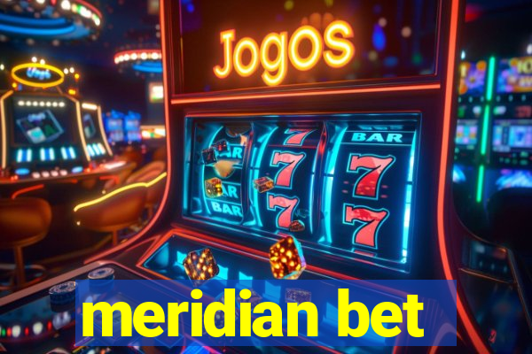 meridian bet