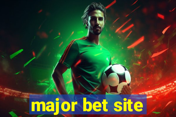 major bet site