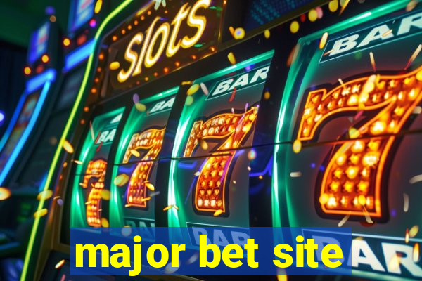 major bet site