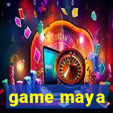 game maya