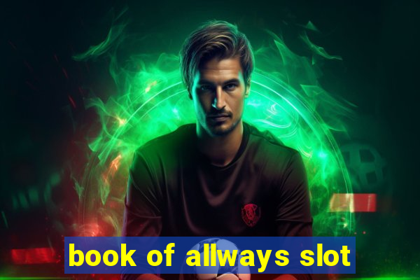 book of allways slot