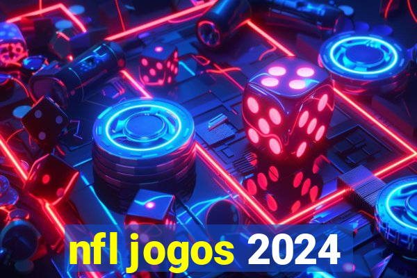 nfl jogos 2024