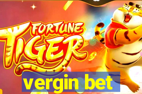 vergin bet