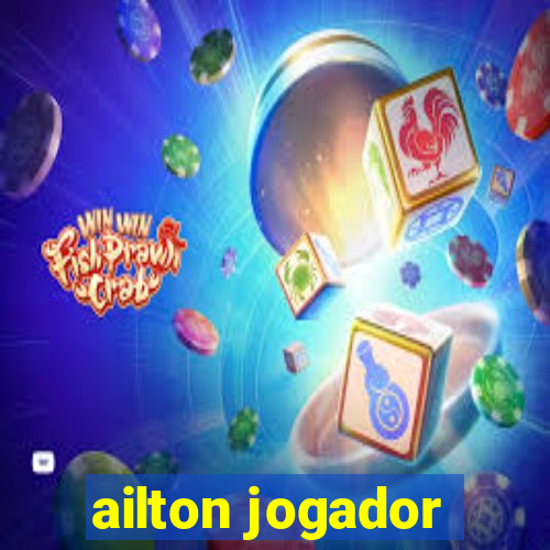 ailton jogador