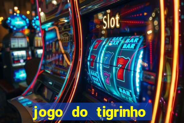 jogo do tigrinho que está pagando