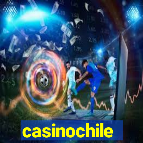 casinochile