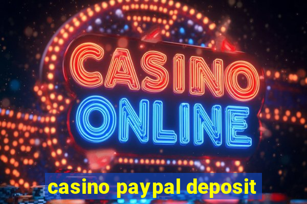 casino paypal deposit