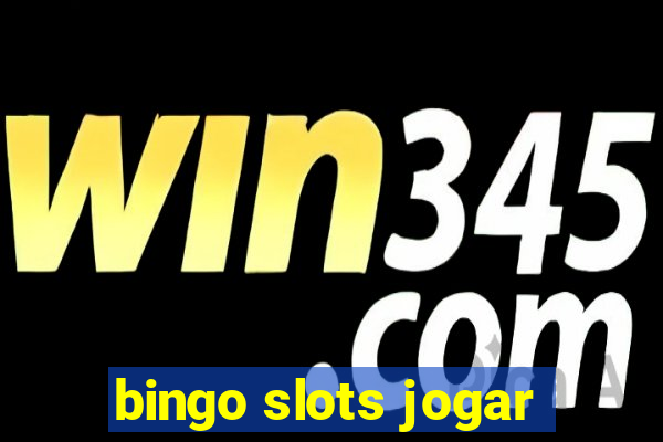 bingo slots jogar