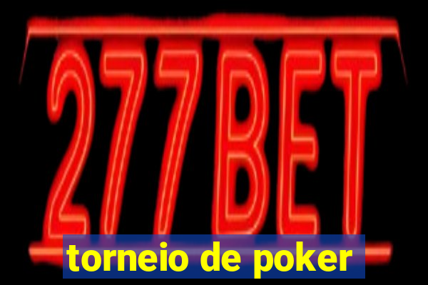 torneio de poker