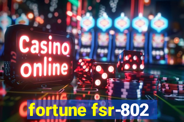 fortune fsr-802