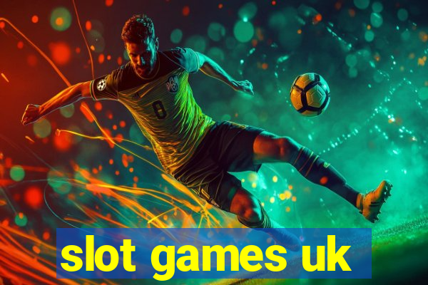 slot games uk