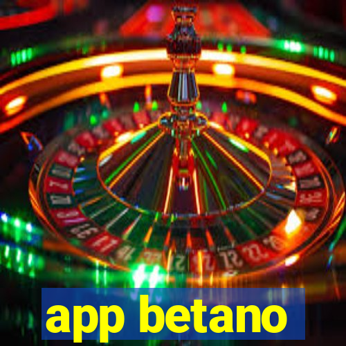 app betano