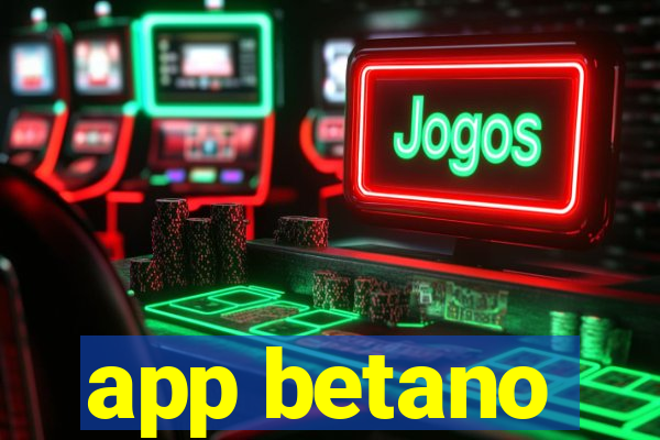 app betano