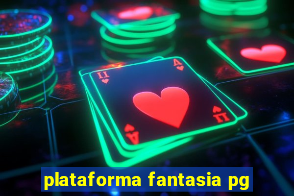 plataforma fantasia pg