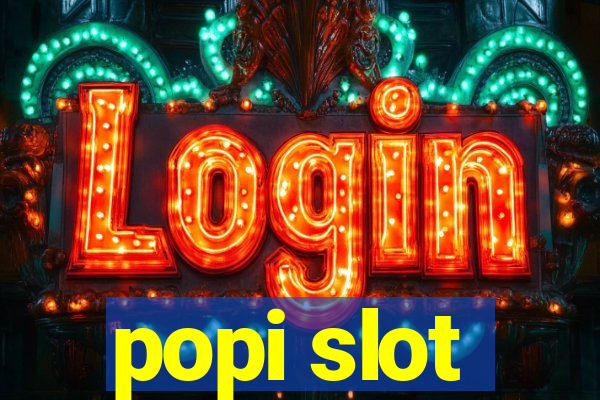 popi slot