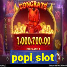 popi slot