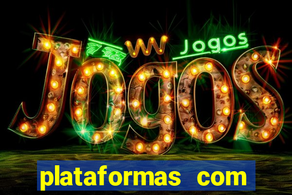 plataformas com fortune tiger