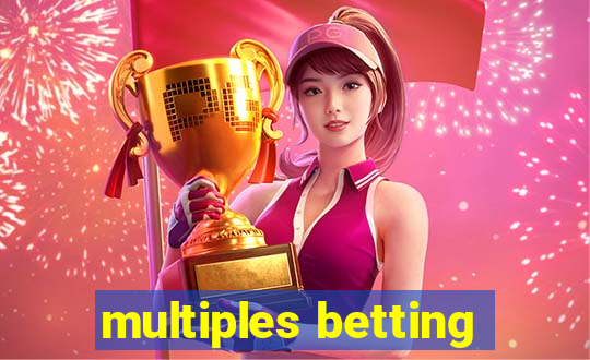 multiples betting