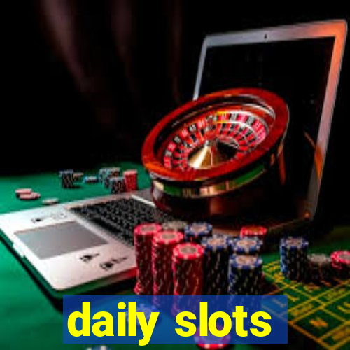 daily slots