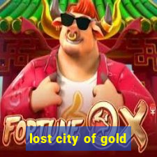 lost city of gold