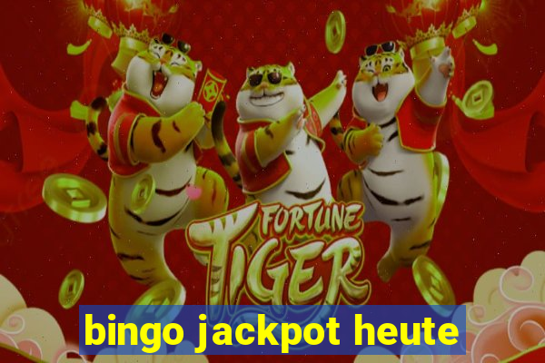 bingo jackpot heute