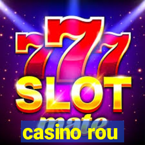 casino rou