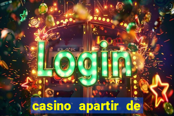 casino apartir de 1 real