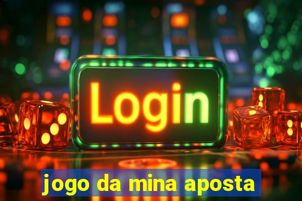 jogo da mina aposta