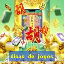 dicas de jogos para apostar hoje