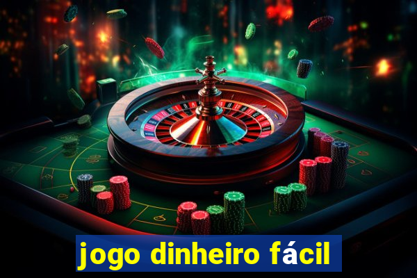 jogo dinheiro fácil