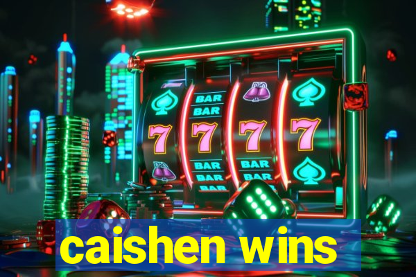 caishen wins