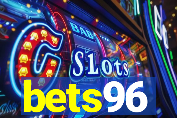 bets96