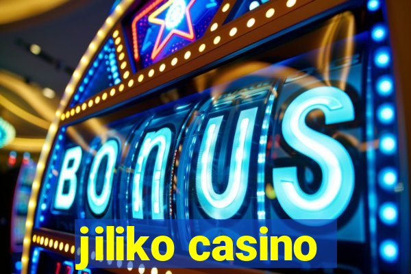 jiliko casino