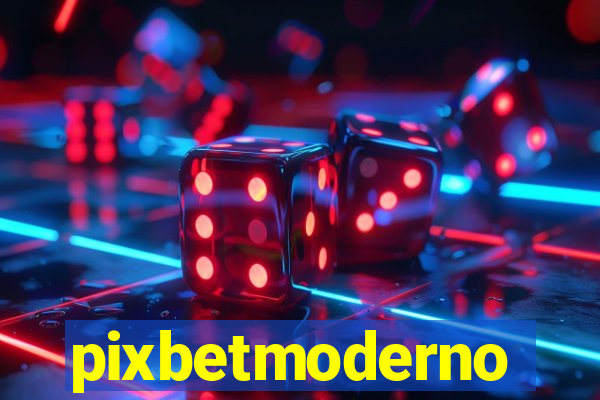 pixbetmoderno