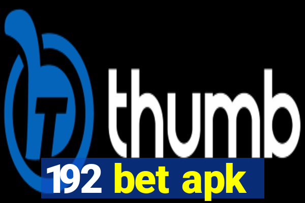 192 bet apk