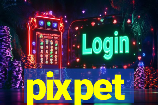 pixpet