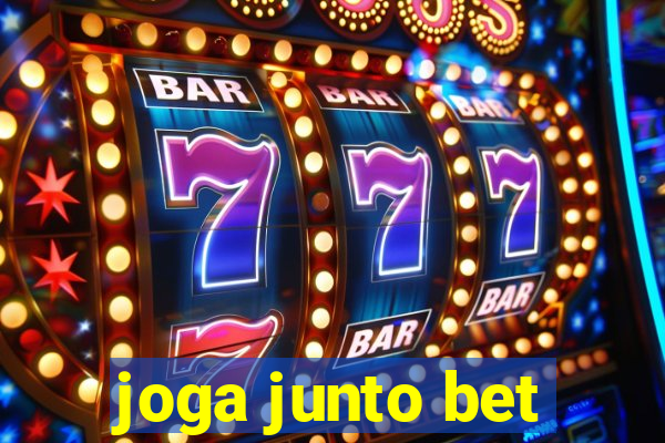 joga junto bet