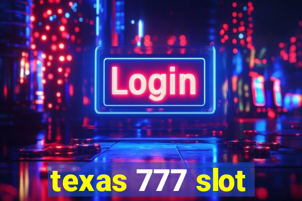 texas 777 slot