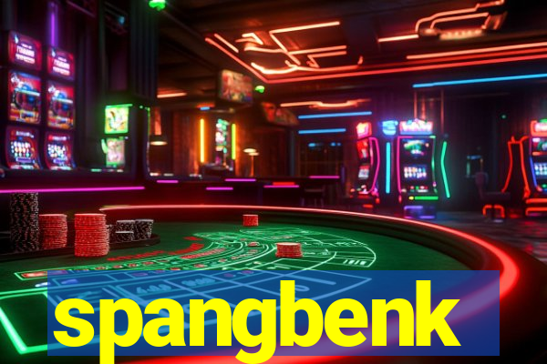 spangbenk