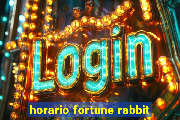 horario fortune rabbit