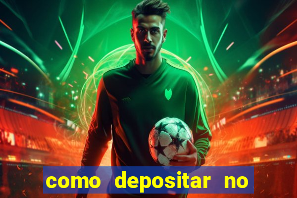 como depositar no jogo do tigre