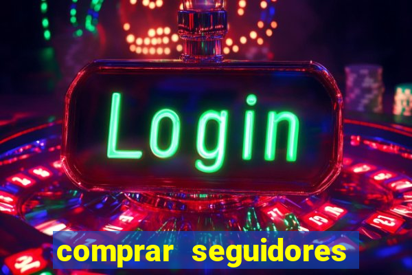 comprar seguidores instagram barato